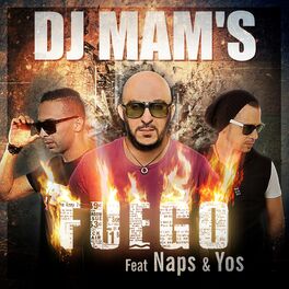 Album cover of Fuego (Radio Edit) [feat. Naps & Yos] - Single