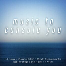 Album cover of Music To Console You