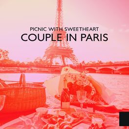 Album cover of Picnic with Sweetheart: Couple in Paris, Sentimental Mood, Mellow Jazz and Cocktail Party (Magischer Moment)