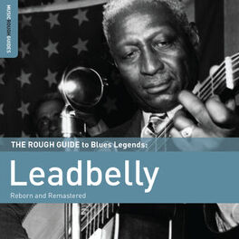 Album cover of Rough Guide To Leadbelly