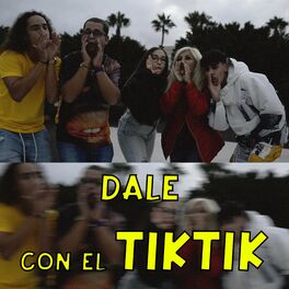 Album cover of DALE CON EL TIKTIK (feat. BORJA SL, ALDA & YISUS) [Special Version]