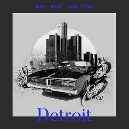Album cover of Big Beat Ignition: Detroit