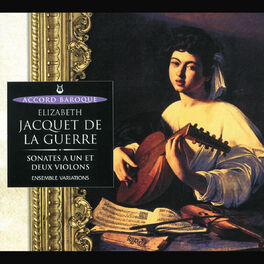 Album cover of Jacquet de La Guerre: Sonates à un et deux violons avec viole ou violoncelle obligé