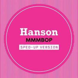 Album cover of MMMBop (Sped Up)