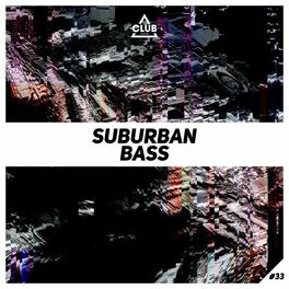 Album cover of Suburban Bass, Vol. 33