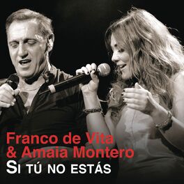 Album cover of Si Tú No Estás (feat. Amaia Montero)