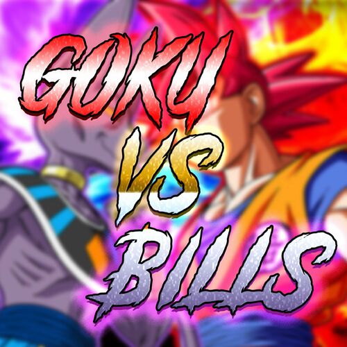Ivangel Music - Goku Vs Bills: letras y canciones | Escúchalas en Deezer