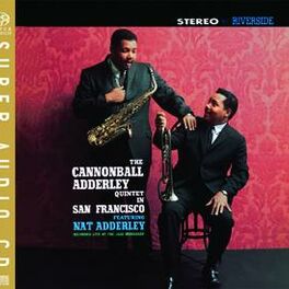Album cover of The Cannonball Adderley Quintet In San Francisco
