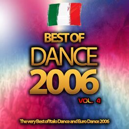 Album cover of Best of Dance 2006, Vol. 4 (The Very Best of Italo Dance and Euro Dance 2006)