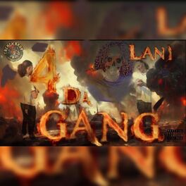 Album cover of 4 Da Gang (feat. Lani)