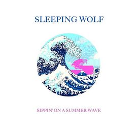 Album cover of Sippin' on a Summer Wave