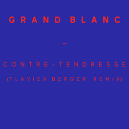 Album cover of Contre-tendresse (Flavien Berger Remix) - Single
