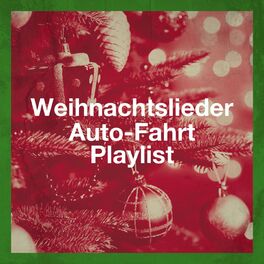 Album cover of Weihnachtslieder Auto-Fahrt Playlist