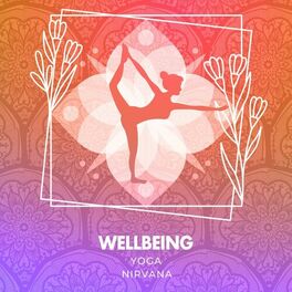 Album cover of Wellbeing Yoga Nirvana
