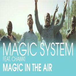Album cover of Magic System Feat Chawki Magic In The Air