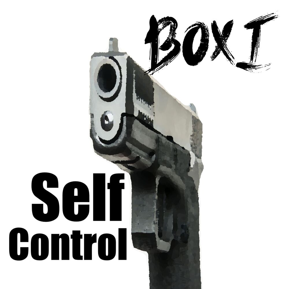 Self Control песня. Песни self Control. Self Control н. Boxi by.