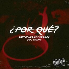 Album cover of ¿Por qué? (feat. Woak)