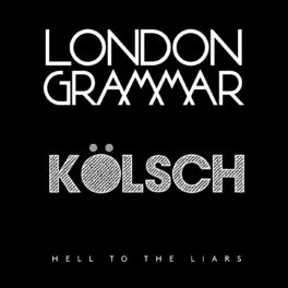Album cover of Hell to the Liars (Kölsch Remix)