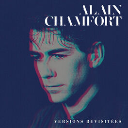 Album cover of Le meilleur d'Alain chamfort (Versions revisitees)