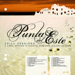 Album cover of Punta Del Este Chill Sessions