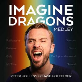 Album cover of Imagine Dragons Medley: Radioactive / Believer / Gold / It's Time /Demons / Shots / On Top of the World / Natural (A Cappella)