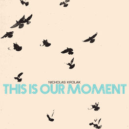 Album cover of This is Our Moment