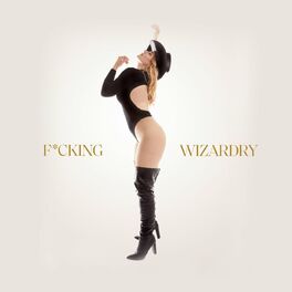Album cover of Fucking Wizardry