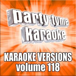 Album cover of Party Tyme 118 (Karaoke Versions)