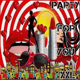 Album cover of Party for You XXL