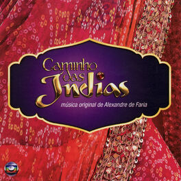 Album cover of Caminho das Índias - Original Soundtrack