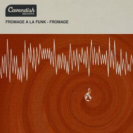 Album cover of Fromage A La Funk - Fromage