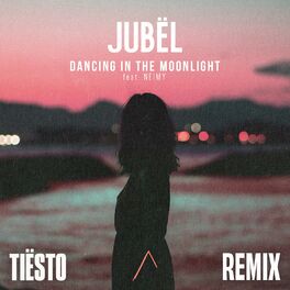 Album cover of Dancing in the Moonlight (Tiësto Remix)