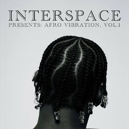Album cover of InterSpace Presents: Afro Vibration, Vol. 1