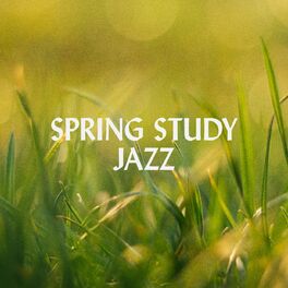 Album cover of Spring Study Jazz