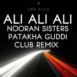 Album cover of Patakha Guddi & Nooran Sisters (Ali Ali) (Club Remix)