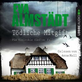 Album cover of Tödliche Mitgift - Pia Korittkis fünfter Fall - Kommissarin Pia Korittki 5 (Ungekürzt)