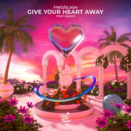 Album cover of Give Your Heart Away (feat. Salvo)