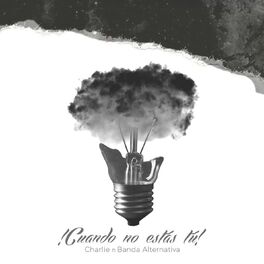 Album cover of Cuando no estás Tú