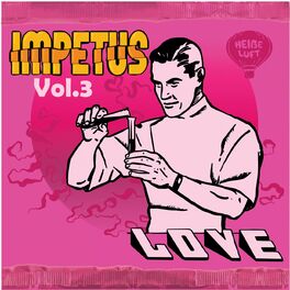 Album cover of Impetus Vol.3: Love
