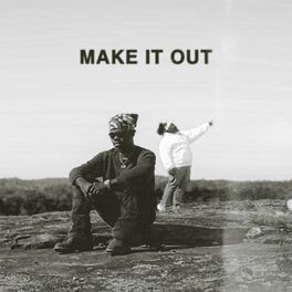 Album cover of Make It Out