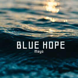Album cover of Blue Hope
