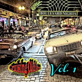 Album cover of Boulevard Nights: Cruising Oldies, Vol. 1