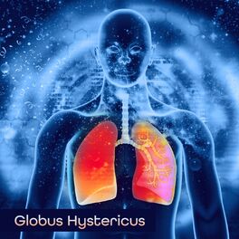 Album cover of Globus Hystericus: Healing Music for Release Anxiety, Stress Relief & Remove Lump in the Throat, Frequency Vibrations