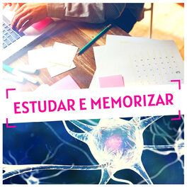 Album cover of Estudar e Memorizar: Música Eletrônica 2020 para Ativar a Mente e Cerebro