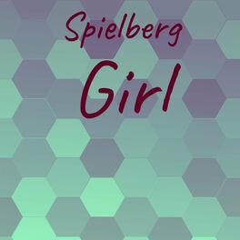 Album cover of Spielberg Girl