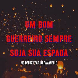 Album cover of Um Bom Guerreiro Sempre Suja Sua Espada
