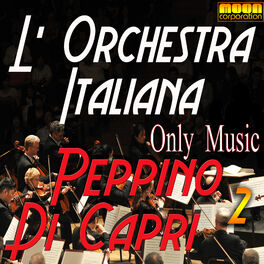Album cover of L'Orchestra Italiana - Only Music Peppino di Capri Vol. 2