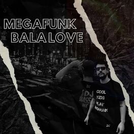 Album cover of Megafunk Bala Love