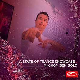Album cover of A State Of Trance Showcase - Mix 004: Ben Gold