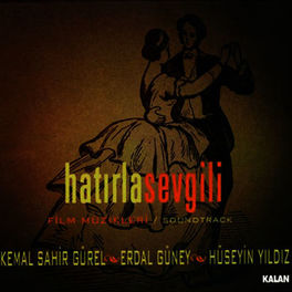 Album cover of Hatırla Sevgili (Orijinal Dizi Müzikleri)